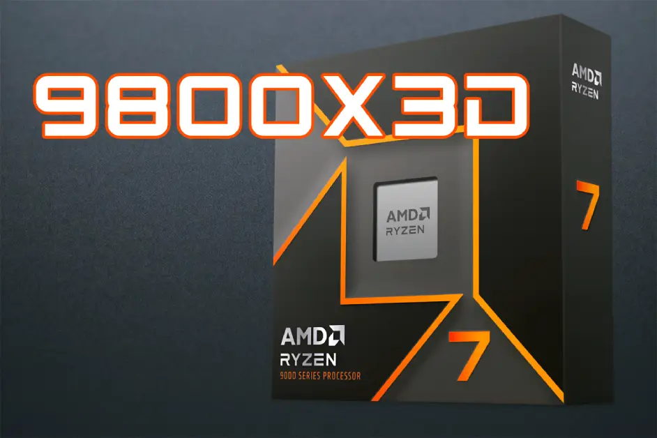 AMD Ryzen 7 9800X3D